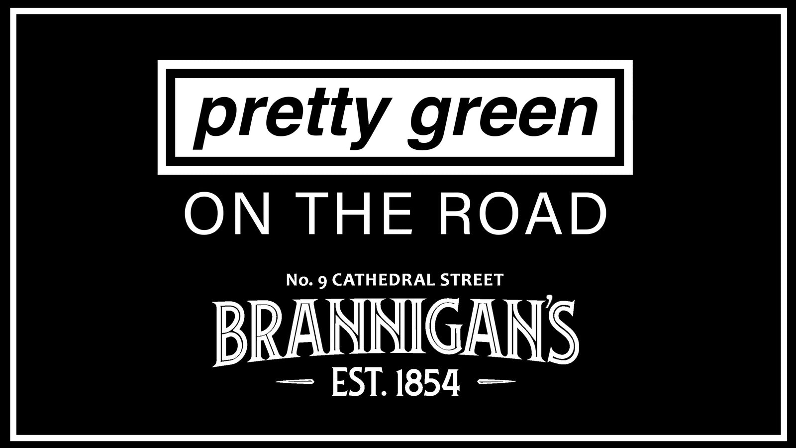 On The Road: Brannigans